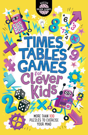 Picture of See all 5 images
Times Tables Games For Clever Kids®: More Than 100 Puzzles To Exercise Your Mind - copy