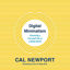 Picture of Digital Minimalism: Choosing a Focused Life in a Noisy World