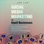 Picture of Social Media Marketing for Small Businesses