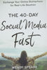 Picture of The 40-Day Social Media Fast: Exchange Your Online Distractions for Real-Life Devotion - copy