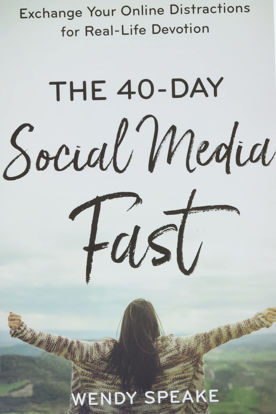 Picture of The 40-Day Social Media Fast: Exchange Your Online Distractions for Real-Life Devotion