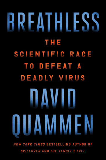 Picture of Breathless: The Scientific Race to Defeat a Deadly Virus - copy